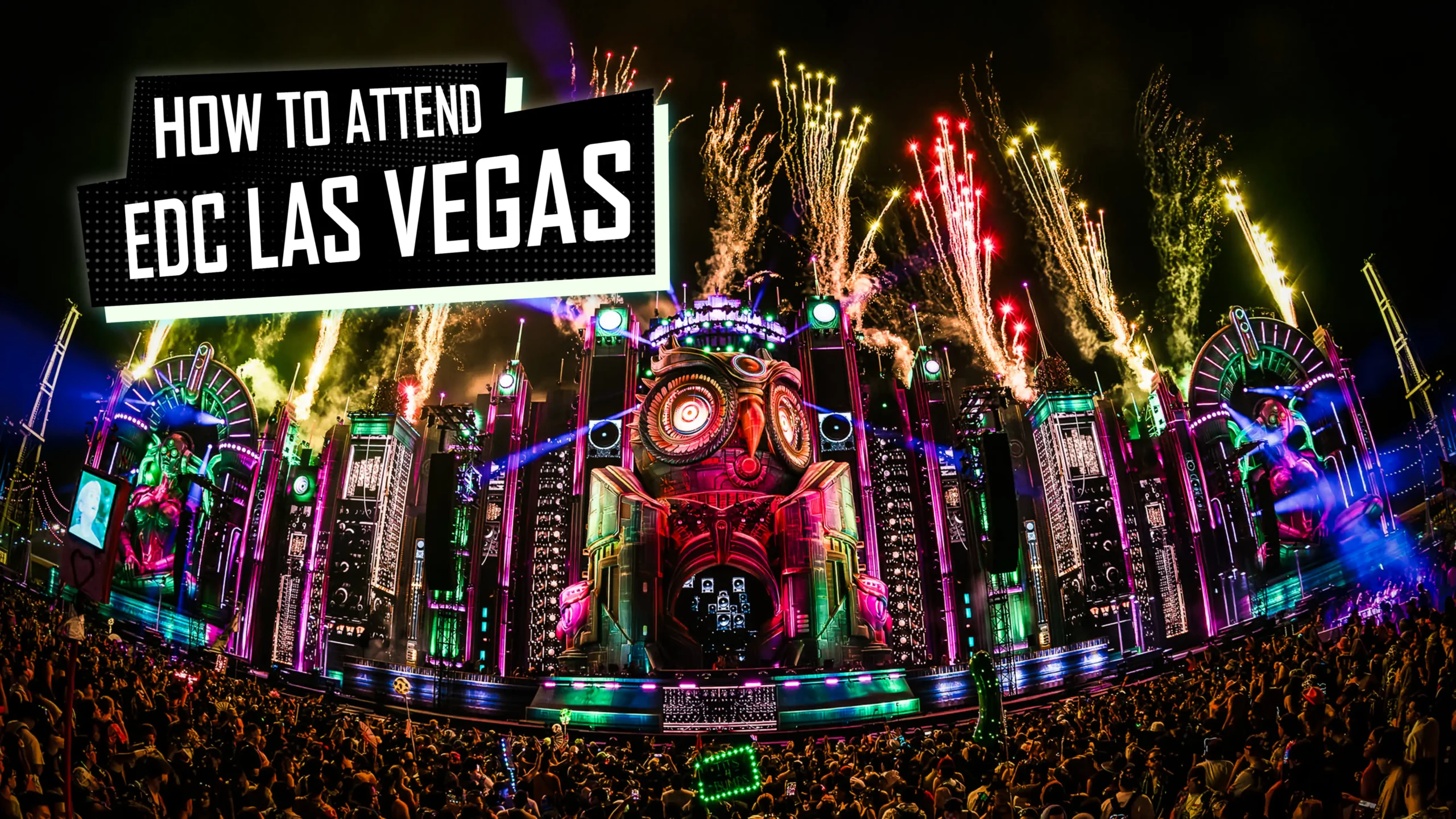 Guía para asistir a EDC Las Vegas